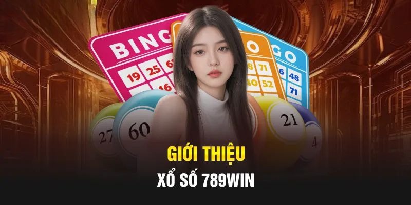 Xổ số 789win: Nền tảng cá cược xổ số trực tuyến hàng đầu